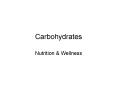 Carbohydrates PowerPoint PPT Presentation