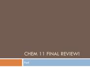 Chem 11 Final Review!