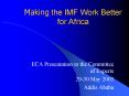 Making the IMF Work Better for Africa PowerPoint PPT Presentation