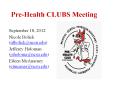 Pre-Health CLUBS Meeting PowerPoint PPT Presentation