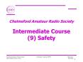 Chelmsford Amateur Radio Society  Intermediate Course (9) Safety PowerPoint PPT Presentation