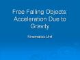 Free Falling Objects: Acceleration Due to Gravity PowerPoint PPT Presentation