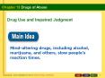 Mind-altering drugs, including alcohol, marijuana, and others, slow people PowerPoint PPT Presentation