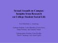 Sexual Assault on Campus: Insights from Research on College Student Social Life PowerPoint PPT Presentation