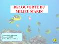 DECOUVERTE DU MILIEU MARIN PowerPoint PPT Presentation