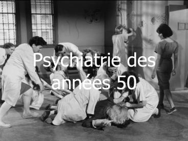 Psychiatrie des ann