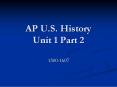 AP U.S. History Unit 1 Part 2 PowerPoint PPT Presentation
