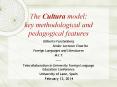 The Cultura model: key methodological and pedagogical features PowerPoint PPT Presentation
