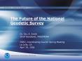 The Future of the National Geodetic Survey PowerPoint PPT Presentation