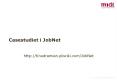 Casestudiet%20i%20JobNet PowerPoint PPT Presentation