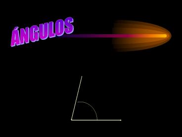 Angulos