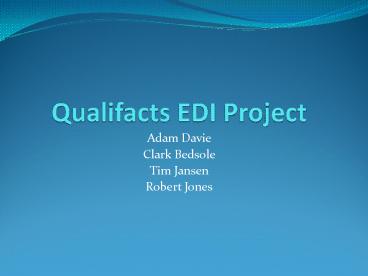 Qualifacts EDI Project