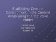 Scaffolding%20Concept%20Development%20in%20the%20Content%20Areas%20using%20the%20Inductive%20Model PowerPoint PPT Presentation