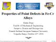 Properties of Point Defects in Fe-Cr Alloys PowerPoint PPT Presentation