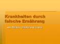 Krankheiten durch falsche Ern PowerPoint PPT Presentation
