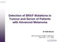 Detection of BRAF Mutations in Tumour and Serum of Patients with Advanced Melanoma PowerPoint PPT Presentation