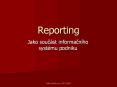 Reporting PowerPoint PPT Presentation