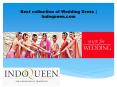 Indian Wedding Clothing @ indoqueen.com (1) PowerPoint PPT Presentation