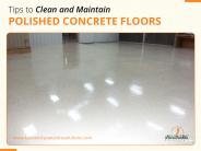 Tips to Clean and Maintain Polished Concrete Floor