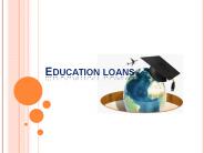 Education loans