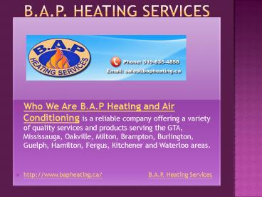 BAP - Guelph Heating Services in Brampton, Mississauga and GTA