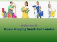 House Keeping South East London PowerPoint PPT Presentation