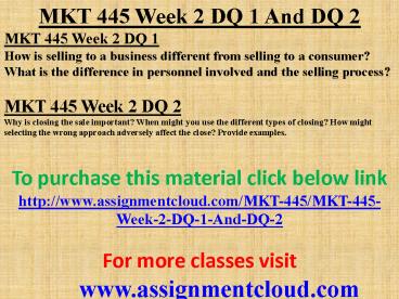 MKT 445 Week 2 DQ 1 And DQ 2
