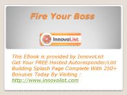 Fire Your Boss