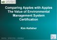 Comparing Apples with Apples The Value of Environmental Management System Certification PowerPoint PPT Presentation