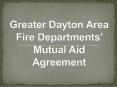 Greater Dayton Area Fire Departments PowerPoint PPT Presentation