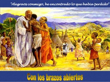 Con los brazos abiertos