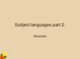 Subject languages part 2: PowerPoint PPT Presentation