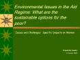 Environmental Issues in the Aid Regime: What are the sustainable options for the poor? PowerPoint PPT Presentation