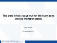 The euro crisis: ways out for the euro zone and its member states PowerPoint PPT Presentation