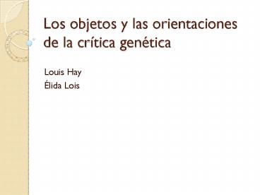 Los objetos y las orientaciones de la cr
