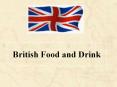 British Food and Drink PowerPoint PPT Presentation