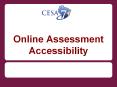 Online%20Assessment%20Accessibility PowerPoint PPT Presentation