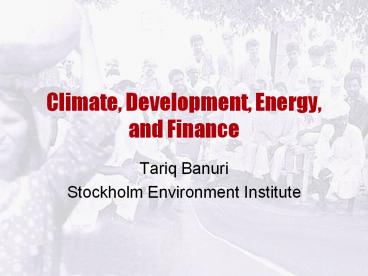 Climate, Development, Energy, and Finance