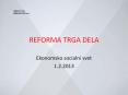 REFORMA TRGA DELA PowerPoint PPT Presentation
