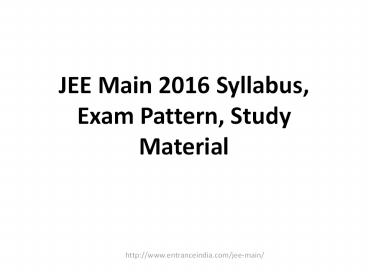 JEE Main 2016 Syllabus, Exam Pattern, Study Material