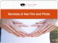 Services of Ava Film and Photo PowerPoint PPT Presentation