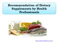 Recommendation of Dietary Supplements by Health Professionals PowerPoint PPT Presentation
