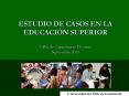ESTUDIO DE CASOS EN LA EDUCACI PowerPoint PPT Presentation