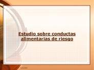 Estudio sobre conductas alimentarias de riesgo