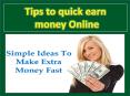 Tips to quick earn money Online PowerPoint PPT Presentation