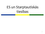 ES un Starptautiskas tiesibas
