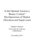 Is the Optimal Auction a Beauty Contest? The Interaction of Market Allocation and Supervision PowerPoint PPT Presentation