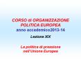 CORSO di ORGANIZZAZIONE POLITICA EUROPEA anno accademico2013-14 PowerPoint PPT Presentation