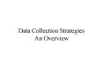 Data Collection Strategies An Overview PowerPoint PPT Presentation