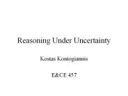 Reasoning Under Uncertainty